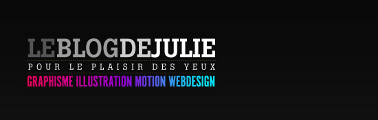 Le blog de Julie - Graphisme, illustration, motion, webdesign